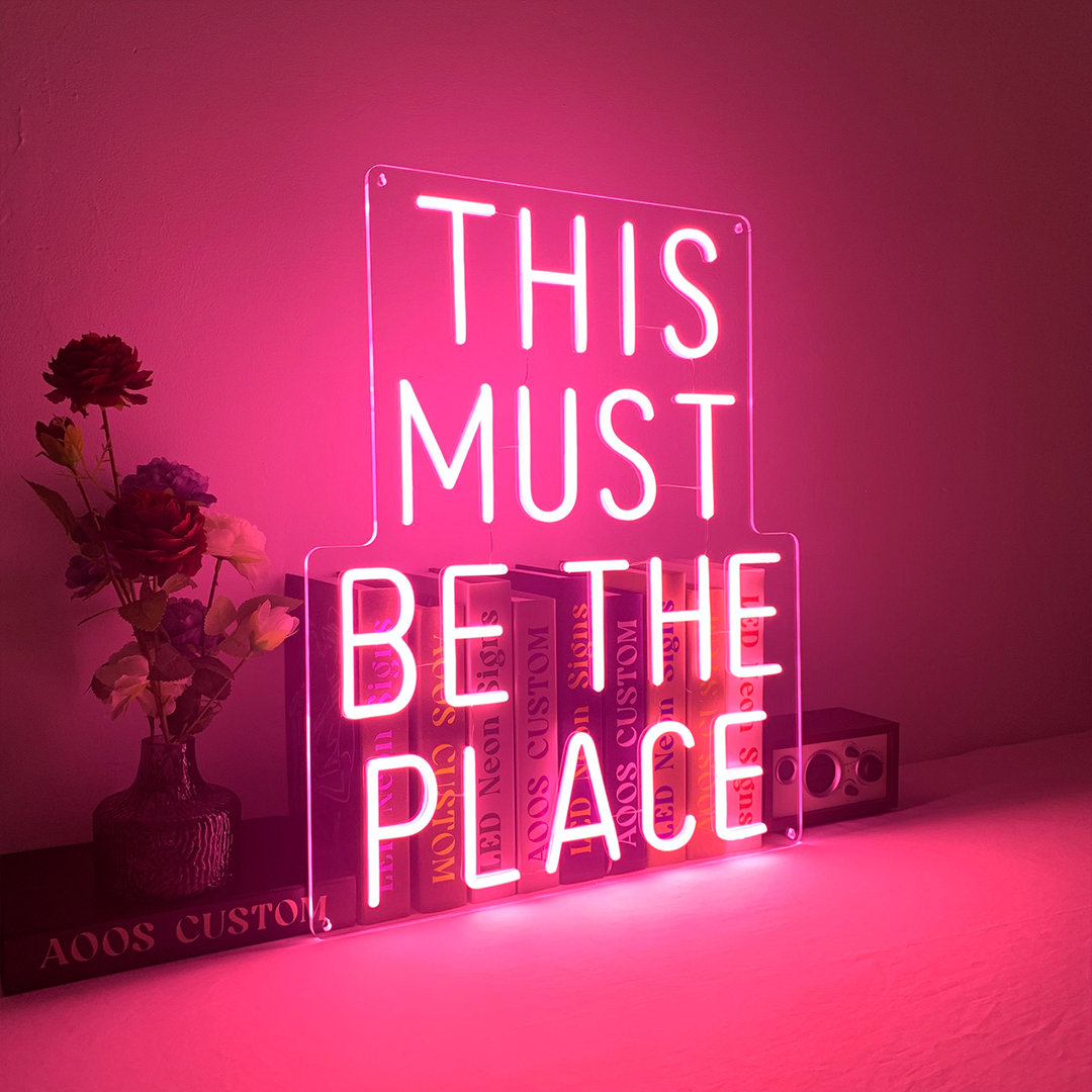 This Must Be the Place 18" Neon Sign Trinx