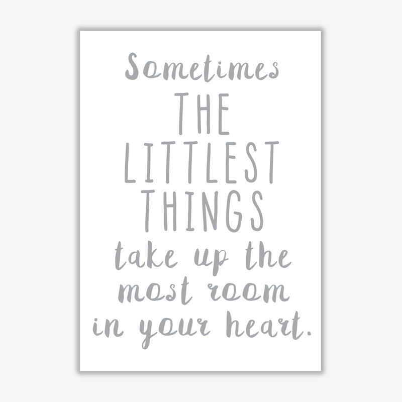 The Littlest Things - Print, 42 cm H x 30 cm W x 1 cm D, No Frame