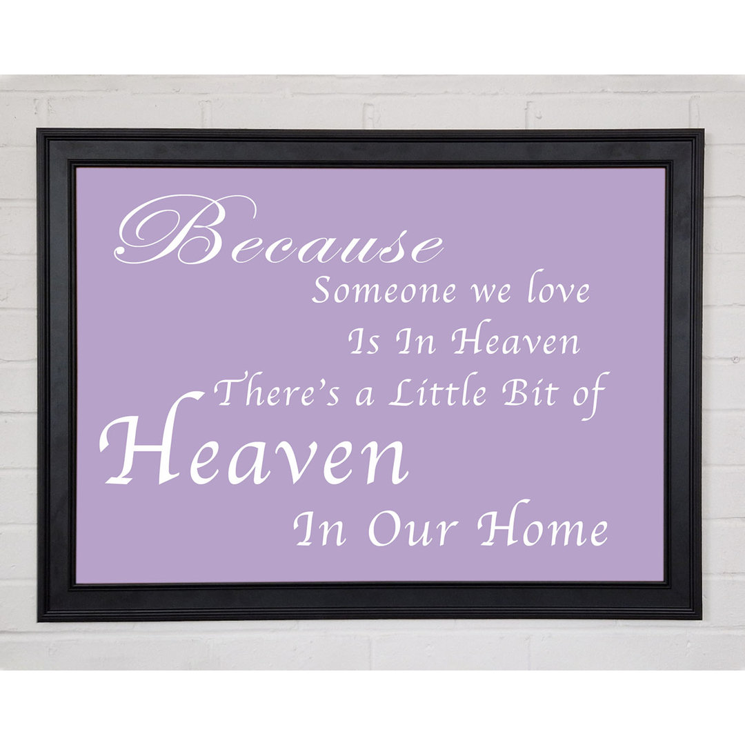 Family Quote Because Someone We Love 2 Lilac Framed Print Wall Art