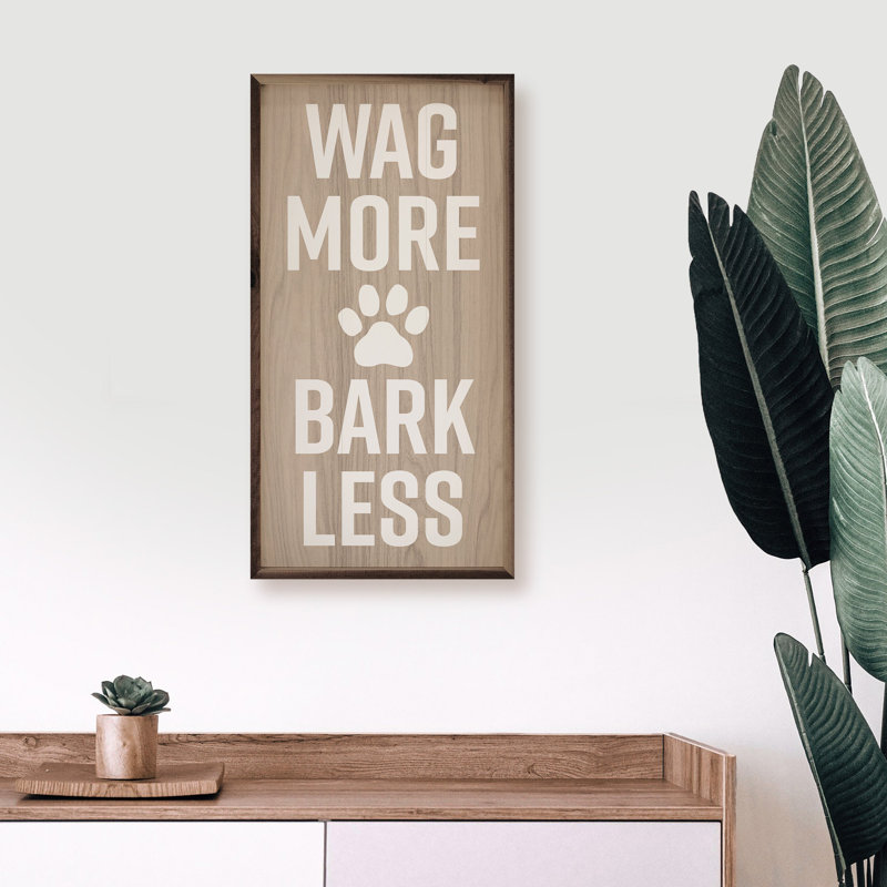 Wag More Bark Less Paw Whitewash, H 16 po x l 8 po