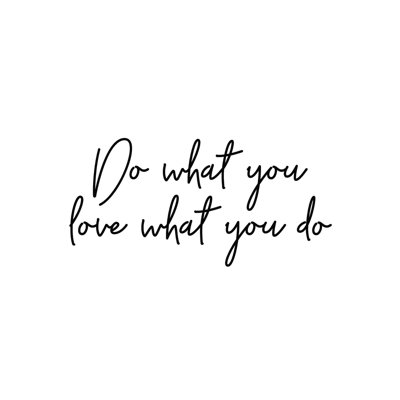 " Do What You Love "