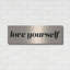 «Love Yourself» par Yass Naffas Designs, art mural en métal-386257650