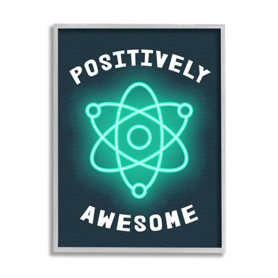 " Positively Awesome Phrase Science Atom Pun Children's Humor " by Daphne Polselli