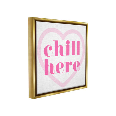 "Chill Here With Heart" par Lil 'Rue sur toile
