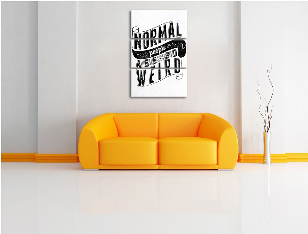 3-tlg. Leinwandbilder-Set „Normal people are weird Bild“, Grafikdruck