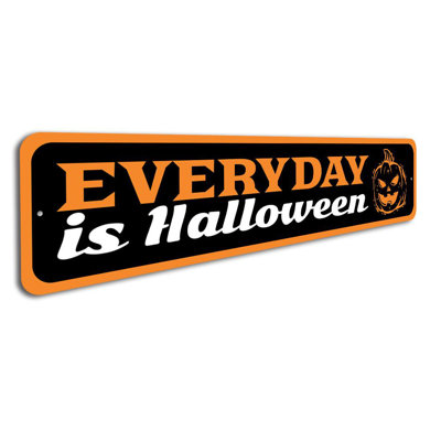 Panneau en aluminium «Everyday Is Halloween»