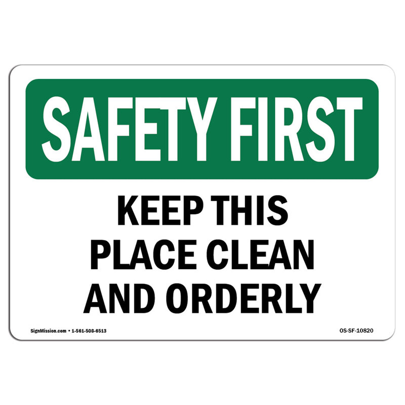 Safety First Sign, 12" H x 18" W x 0.1" D