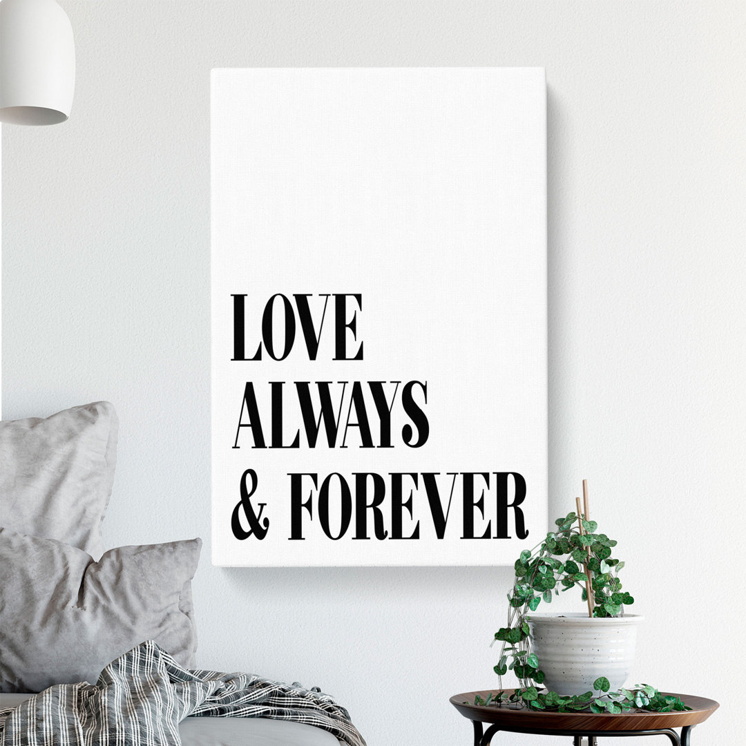 Love Always and Forever - Wrapped Canvas