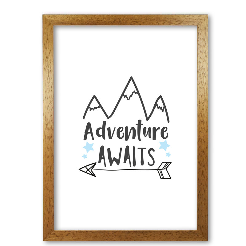 Adventure Awaits - Print, Honey Oak Frame, 30 cm H x 21 cm W x 5 cm D