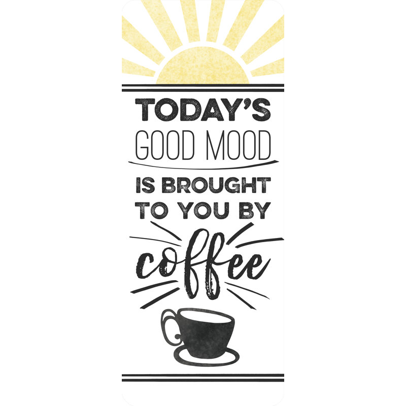 Good Mood Coffee I - Textual Art Print, 76 cm H x 51 cm W, Wrapped Canvas