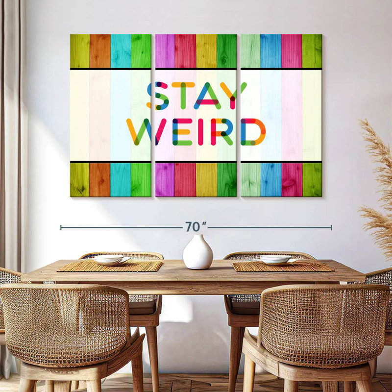 Ashelle Stay Weird, typographie, H 48 po x l 74 po