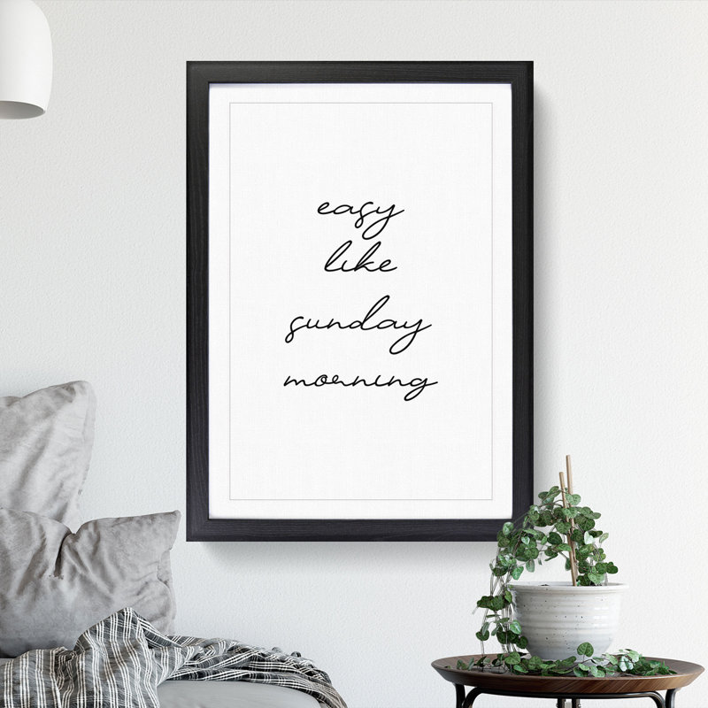 Easy Like Sunday Morning V2 - Picture Frame Typography, 48cm H x 36cm W x 2cm D, Black