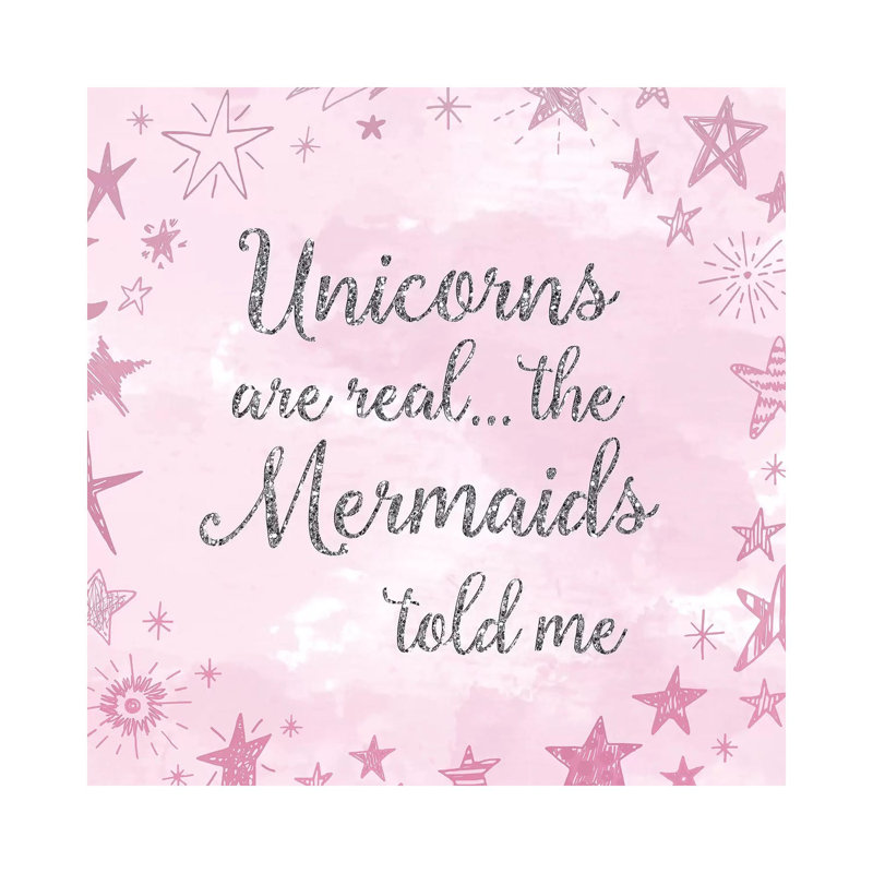 Unicorns Are Real - Wrapped Canvas Print, 93.98 cm H x 93.98 cm W x 3.175 cm D