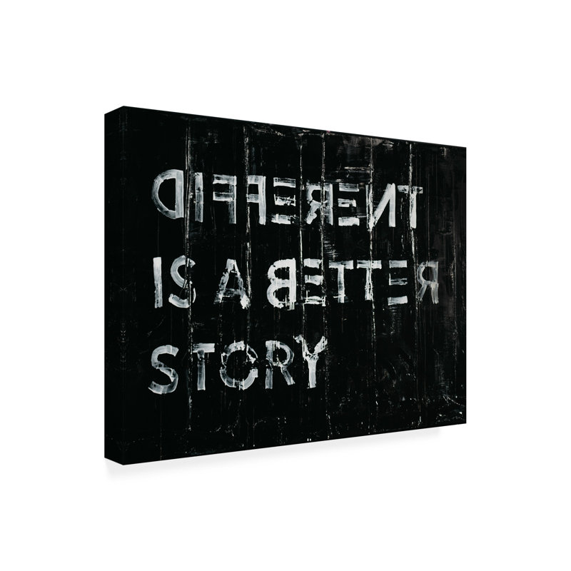 «Ological différent is mieux »par Kent Youngstrom - art textuel sur toile tendue, H 14 po x l 19 po x P 2 po