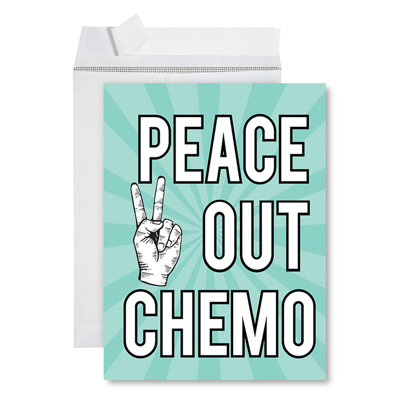 Jumbo Chemo Support Card, Peace Out Chemo, Funny Encouragement Card For Chemo Patients