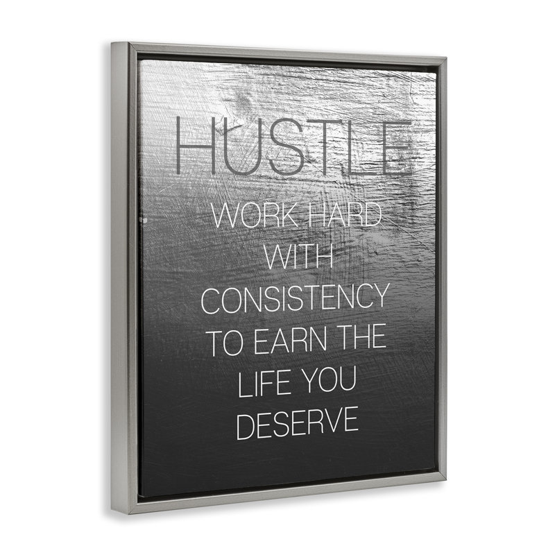 Art mural sur toile flottant "Hustle Motivation" par Daphne Polselli, H 31 po x l 25 po, Gris
