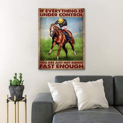 Man Riding Racing Horse - If Everything Is Under Control Gallery Wrapped Canvas - Sport Illustration Decor, Green And Brown Living Room Decor
