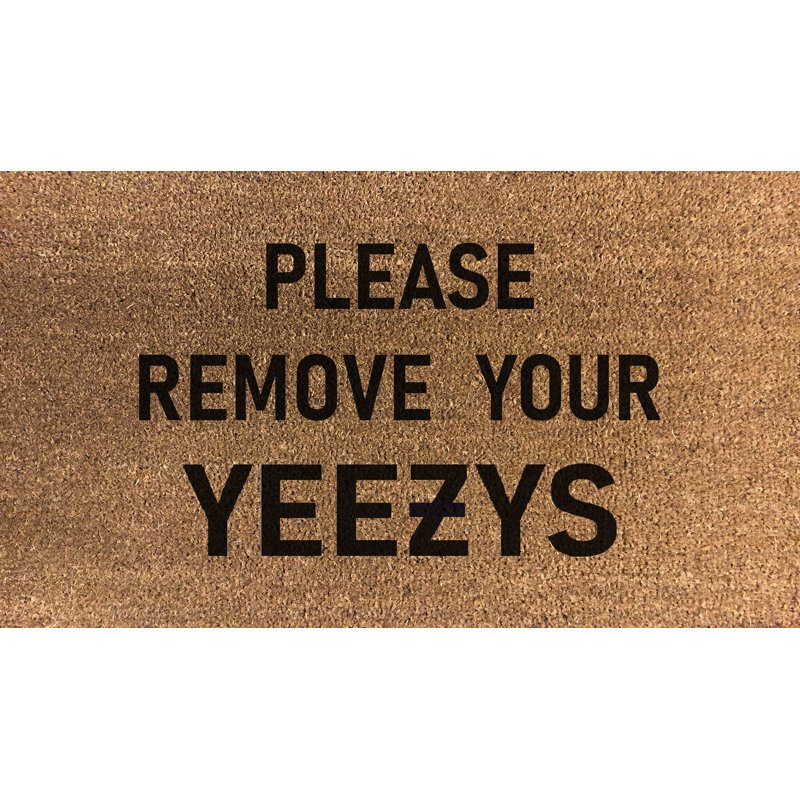 Please Remove Your Yeezys Signature Doormat
