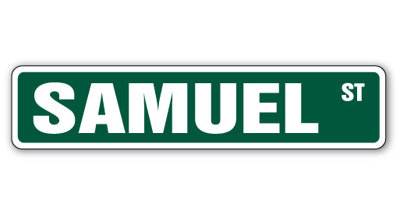 Samuel Street Sign Heavy Duty Plastic 4" X 18"