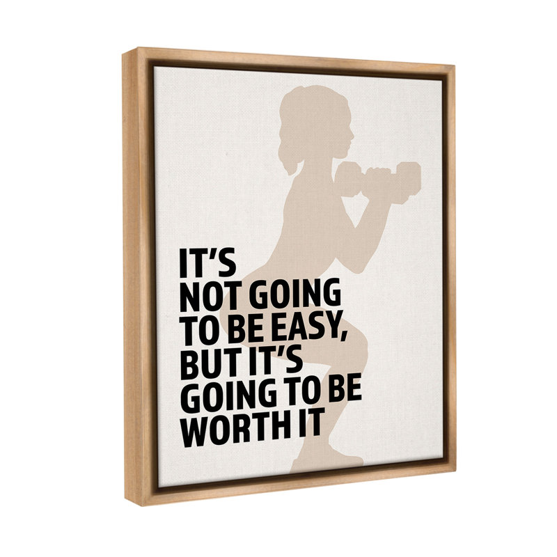 "Not Easy But Worth It" par Victoria Barnes sur toile, Cadre flottant orme Montalcino, H 21 po x l 17 po