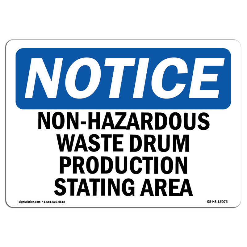 Avis de l'OSHA - Panneau de zone de production de tambour de déchets non dangereux