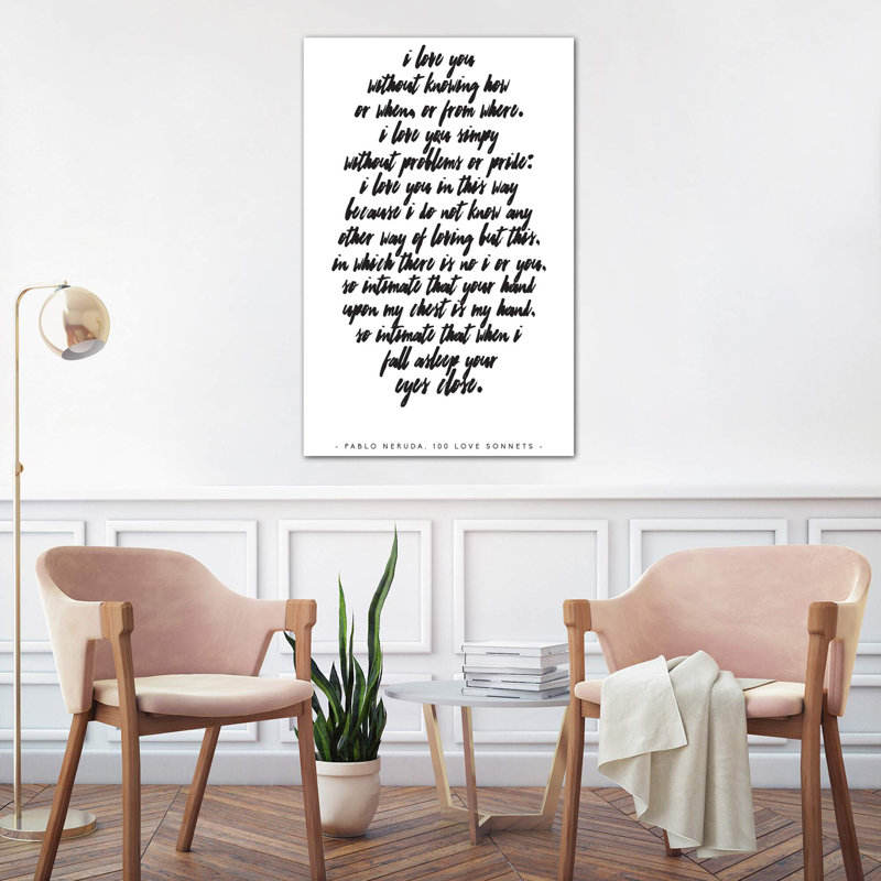 Pablo Neruda Love Quote by Honeymoon Hotel - Wrapped Canvas Print, 101.6 cm H x 66.04 cm W x 3.175 cm D