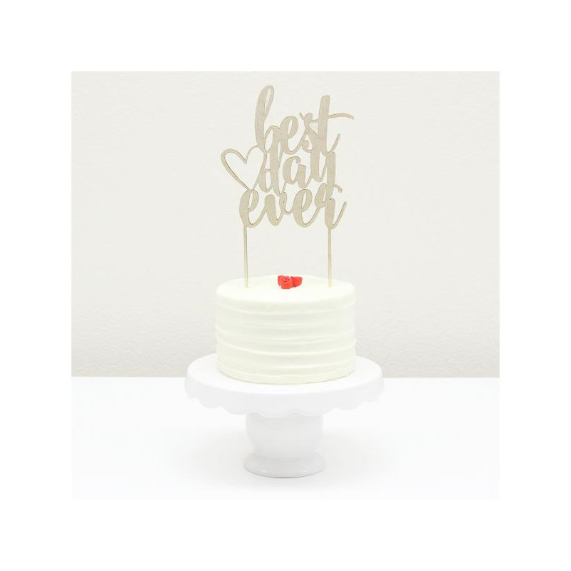 Dessus de gâteau en bois "best day ever"