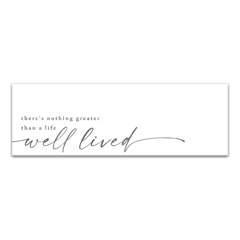 " Life Well Lived "