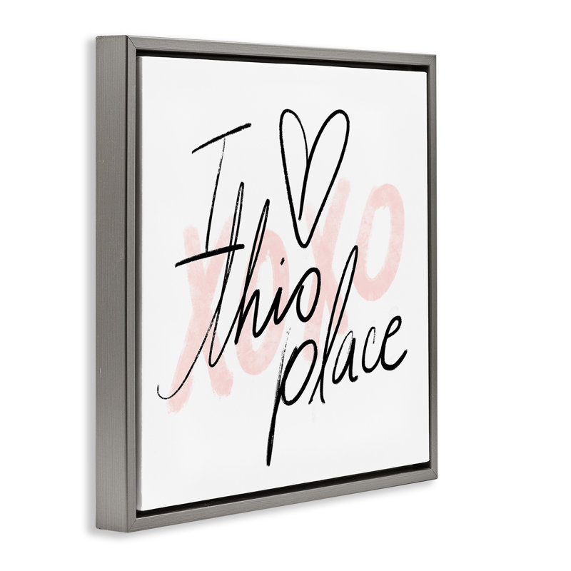 Love This Place Xoxo, Cadre flottant gris lustré, H 25 po x l 25 po