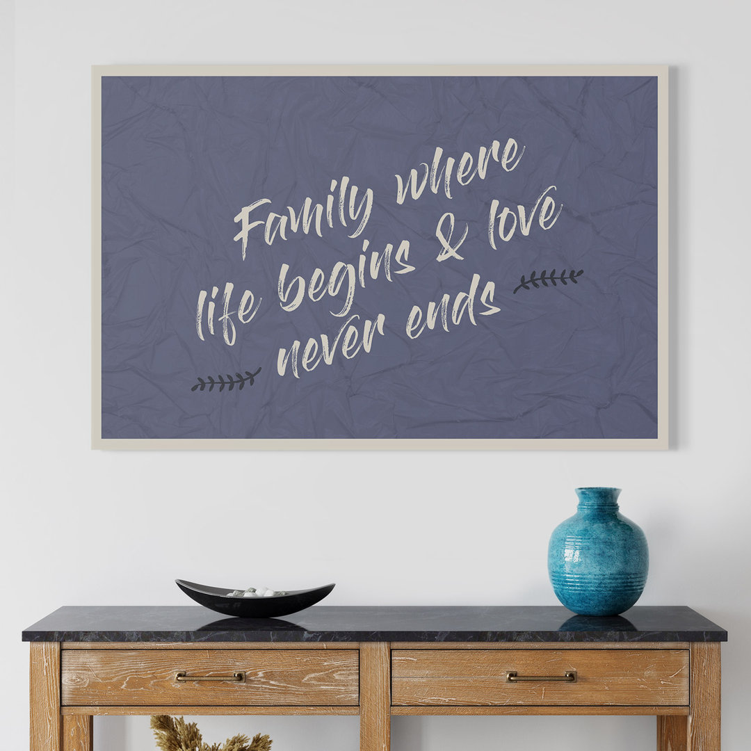 Family where life begins – Premium Leinwanddruck – Kollektion Quote Designs