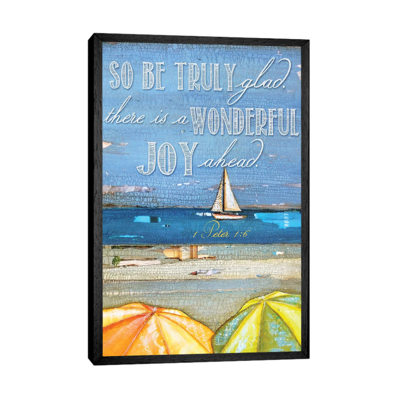 1 Peter 1:6 by Danny Phillips - Print on Canvas, 66.04cm H x 45.72cm W x 3.81cm D, Black Framed