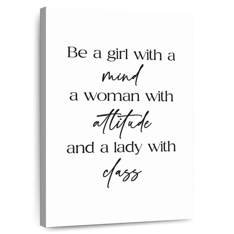 Be A Lady, 12" H x 8" W