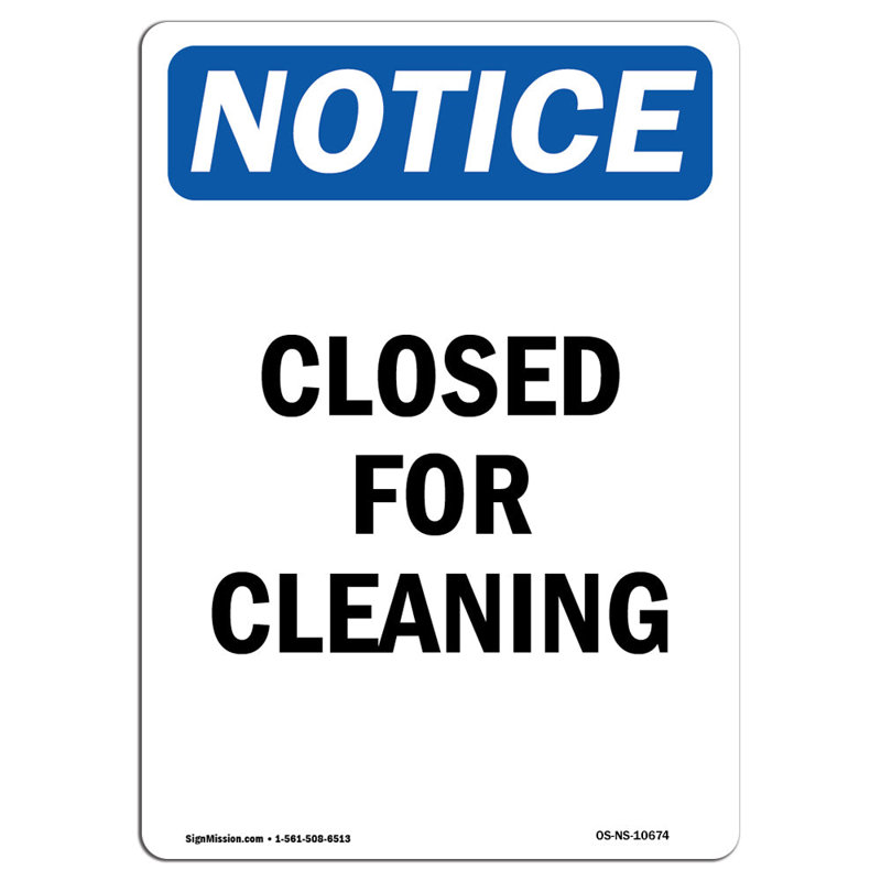 Closed for Cleaning Sign