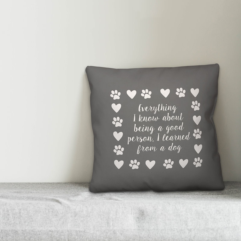  I Learned from a Dog Throw Pillow