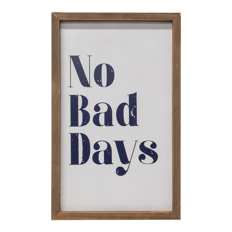 «No Bad Days», affiche encadrée
