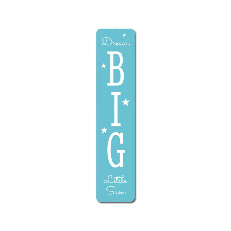 Enseigne en aluminium Dream Big, H 4 po x l 18 po x P 0,04 po, Oui
