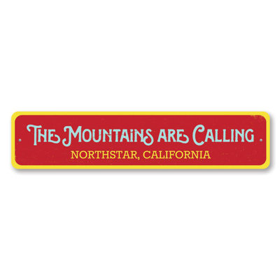 Panneau en aluminium The Mountains Are Calling