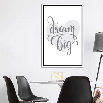 " Dream Big Gray Heart "