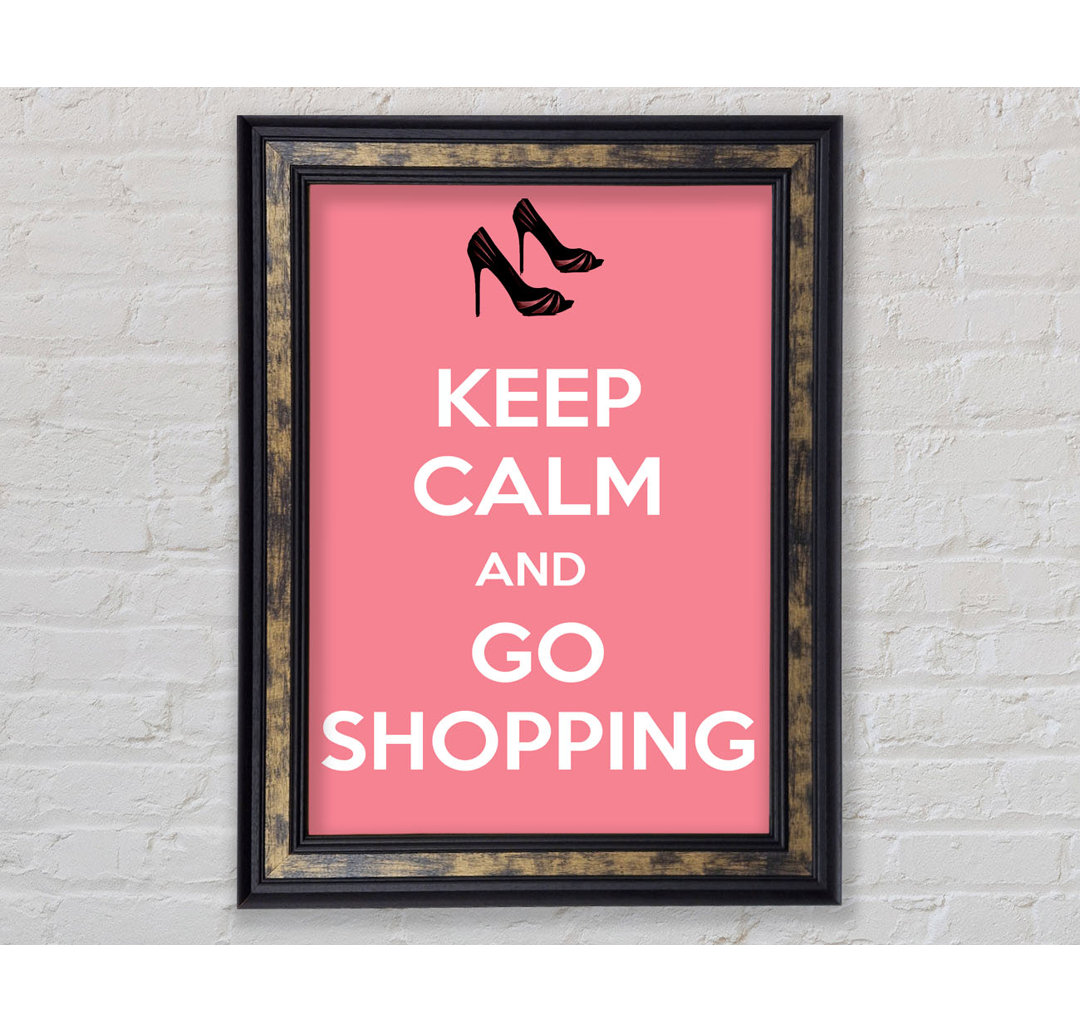 Mädchenzimmer Zitat Keep Calm And Go Shopping Pink - Einzelbildrahmen Kunstdrucke