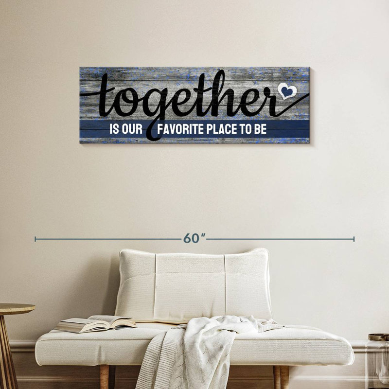 " Together Quote " by Faithinart, 14" H x 42" W x 1.25" D