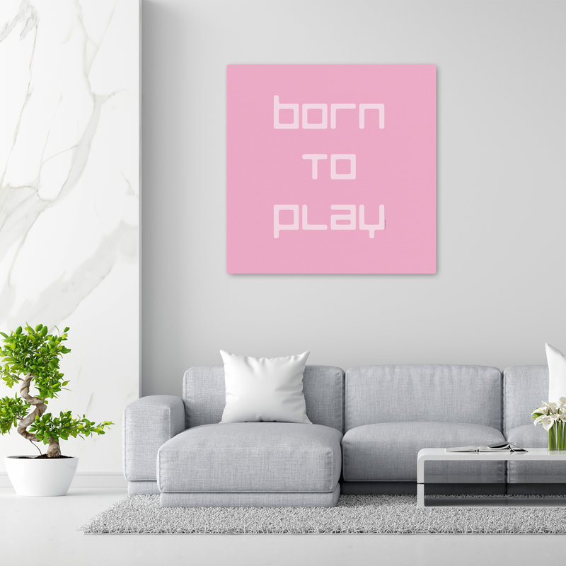 «Born To Play», art typographique contemporain, H 48 po x l 48 po