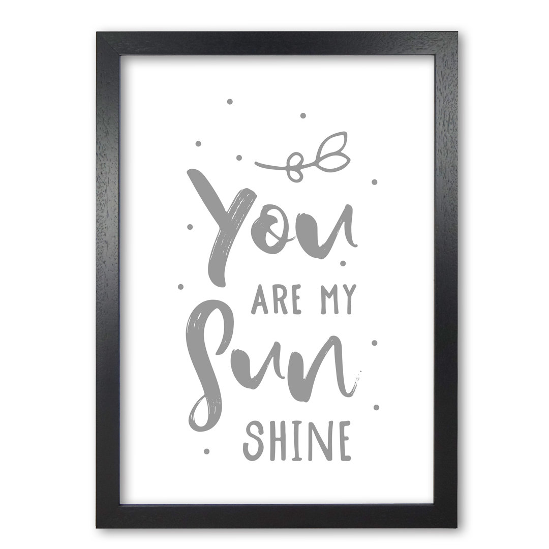 You Are My Sunshine - Print