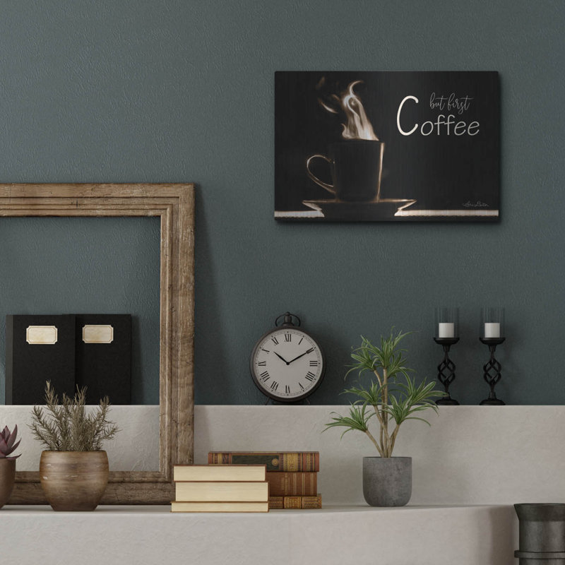 «But First Coffee» par Lori Deiter, H 12 po x l 16 po