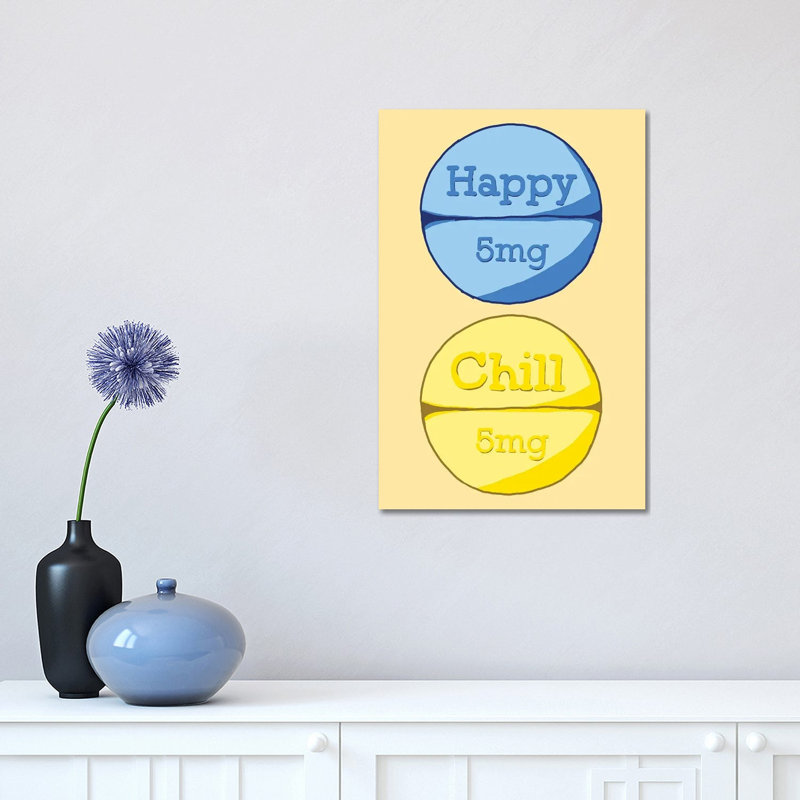 Happy Chill Pill by Jaymie Metz - Wrapped Canvas Print, 30.48 cm H x 45.72 cm W