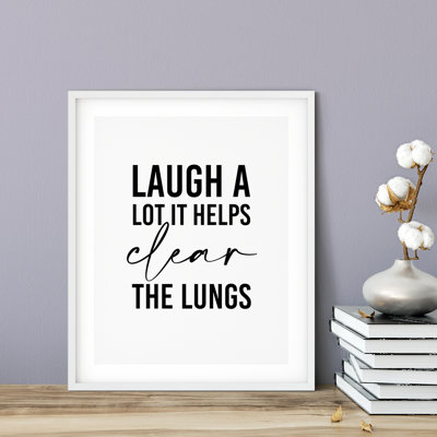 «Laugh A Lot It Helps Clear The Lungs», impression d'art textuel sur papier sans cadre