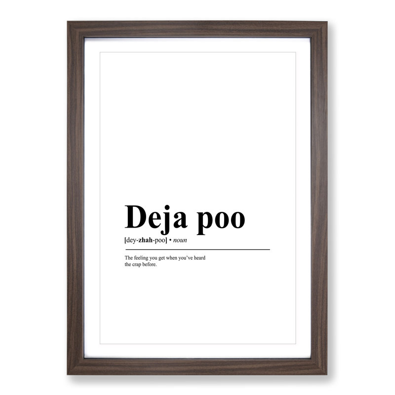 Deja Poo - Picture Frame Typography, Walnut, 65cm H x 48cm W x 2cm D