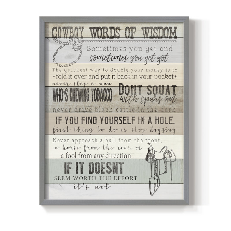 Cowboy Words Of Wisdom, reproduction encadrée - bois massif, H 30 po x l 24 po, Gris