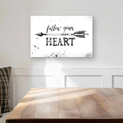 Follow Your Heart - Motivational Metal Print for Home Decor