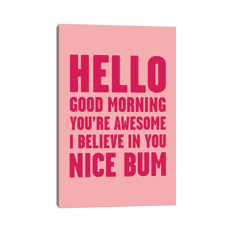 «Hello I'm Awesome Nice Bum Pink», reproduction d'art textuel, H 18 po x l 12 po x 1,5 po, Toile tendue, Pas de tapis