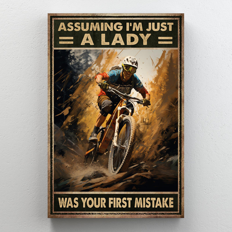 Impression sur toile, «Mountain Biking Was Your First Mistake», H 36 po x l 24 po x P 1,25 po